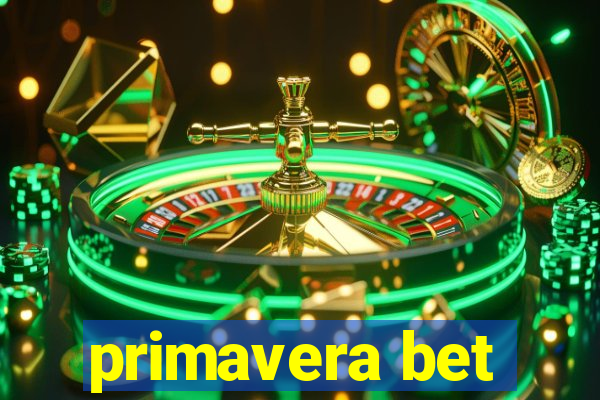 primavera bet